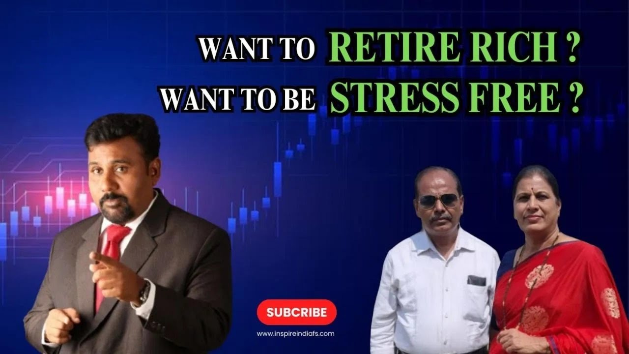Want to RETIRE RICH ?  Want to be STRESS FREE ?