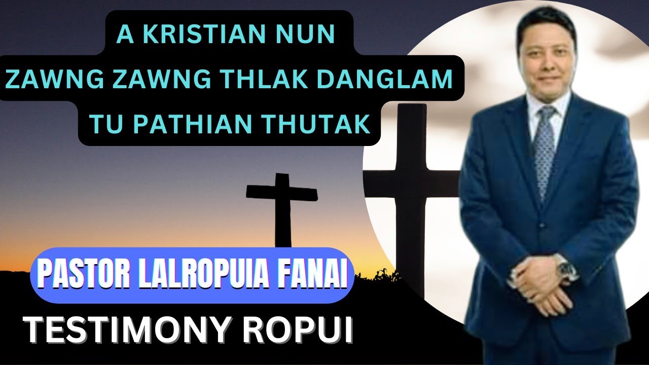 I nun khawih danglam tur thuchah | Pathian Chibai bukna dik.