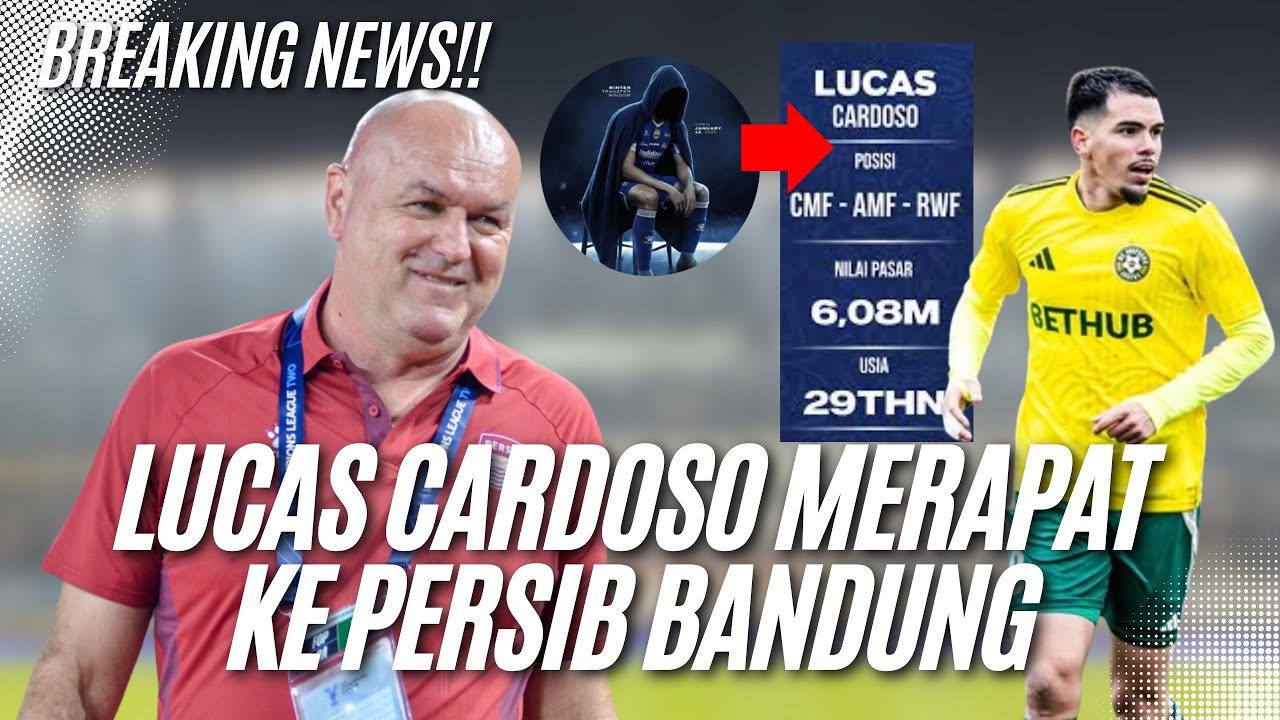 BREAKING NEWS: skill LUCAS CARDOSO SOAREZ Dirumorkan Merapat ke Persib Bandung!
