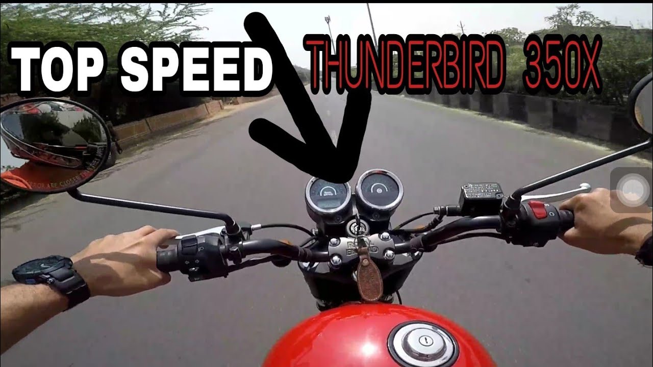 THUNDERBIRD 350X Top Speed | Royal ENFIELD