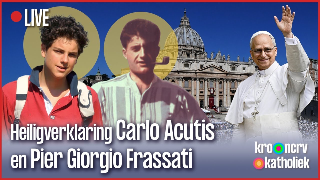 Heiligverklaring Carlo Acutis en Pier Giorgio Frassati | zo 7 sep 2025 | KRO-NCRV