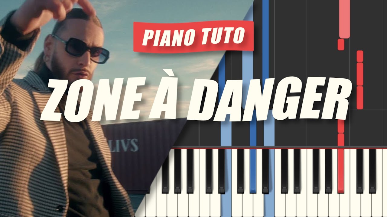 SCH - Zone à danger (Accompagnement Piano Tutorial)