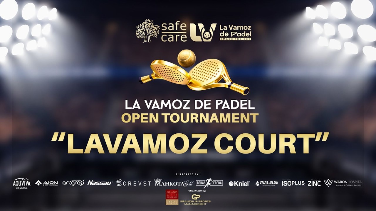 La Vamoz De Padel Open Tournament  La Vamoz Court Day 3 Sesi 2
