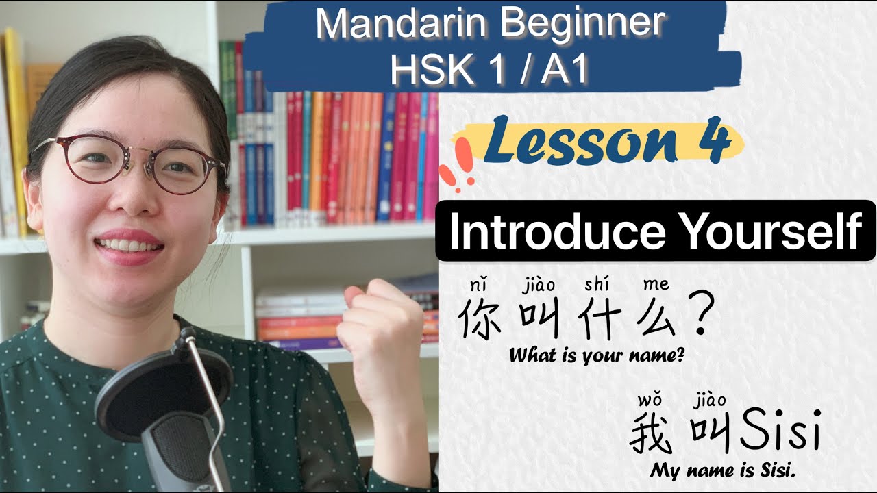 Introduce Yourself in Chinese Mandarin: Ask Name, Surname - Chinese Mandarin Beginner HSK1 / A1