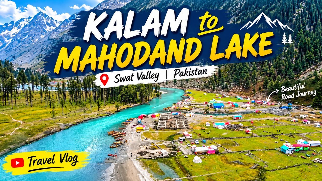 Kalam to Mahodand Lake | Swat Valley Travel Vlog | Beautiful Pakistan