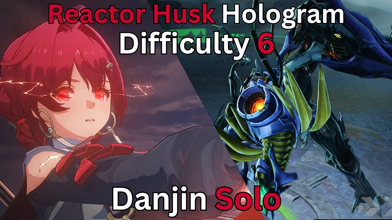 Danjin Returns to Solo Reactor Husk Hologram - Difficulty 6 Solo [No Hit] | Wuthering Waves