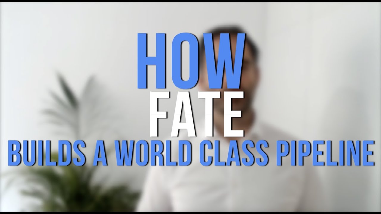 How to build a world class b2b sales pipeline with FATE