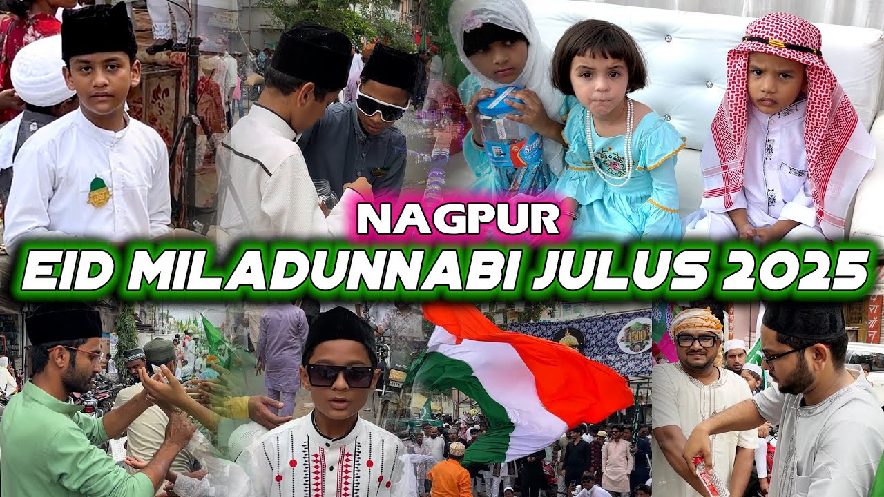 Jashne Eid Miladunnabi Julus 2025 | Nagpur Julus | 1500 Sala Jashn Nagpur | Eid Milad Nagpur 2025