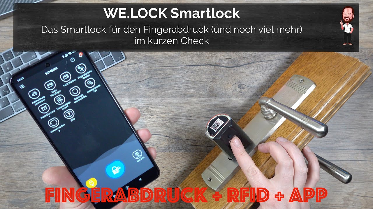 WELOCK Smartlock | Das smarte Türschloss mit RFID, APP und Fingerabdruck | Der Kurz - Test
