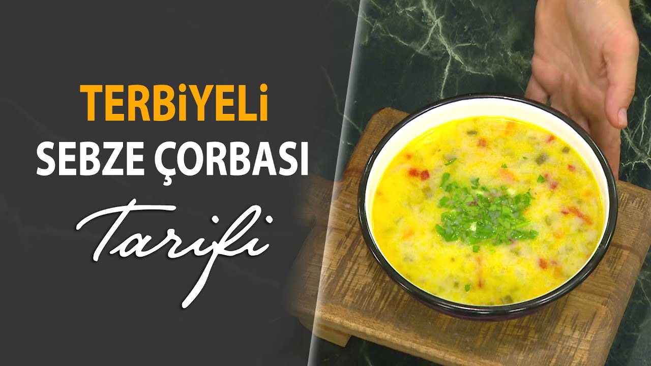 Terbiyeli Sebze Çorbası Tarifi