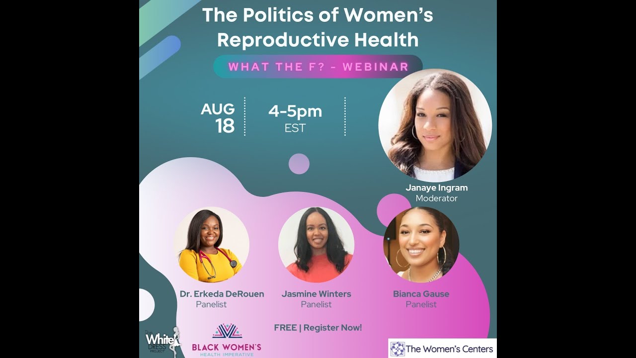 What the F? - The Politics of Women's Reproductive Health