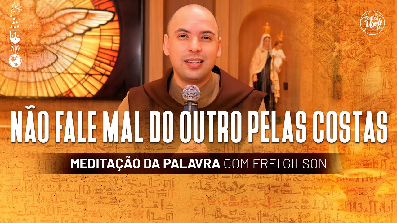 Não fale mal do outro pelas costas | (Mt 18, 15-20) 