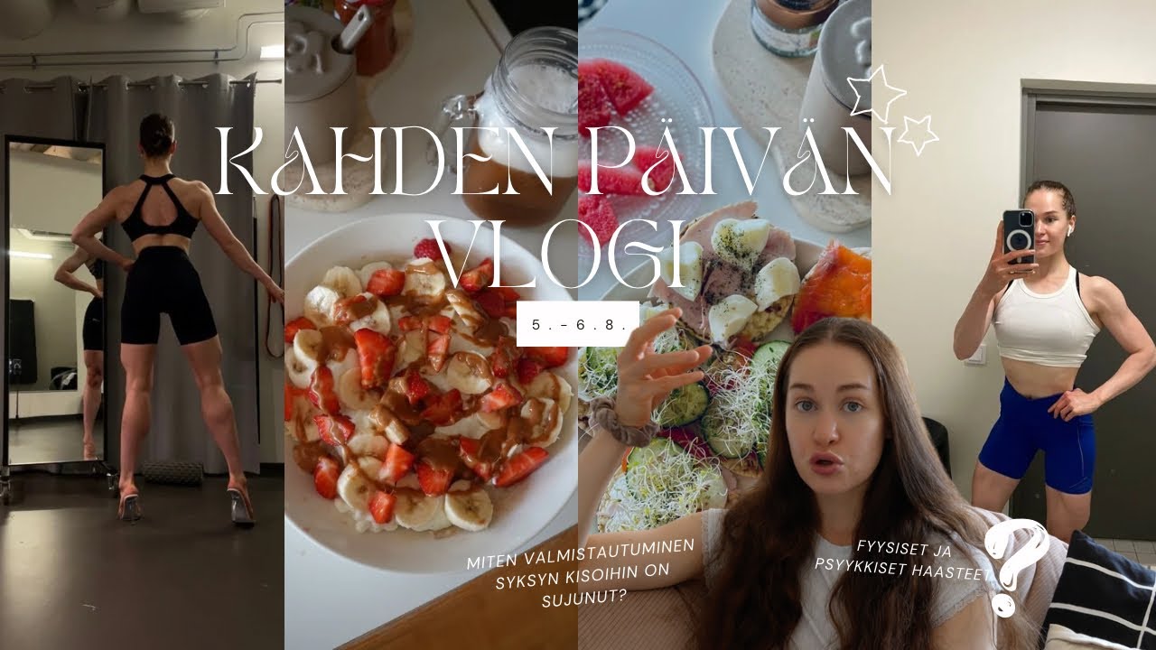 2 päivän vlogi: Miten syksyn kisoihin valmistautuminen on mennyt fyysisesti ja henkisesti?