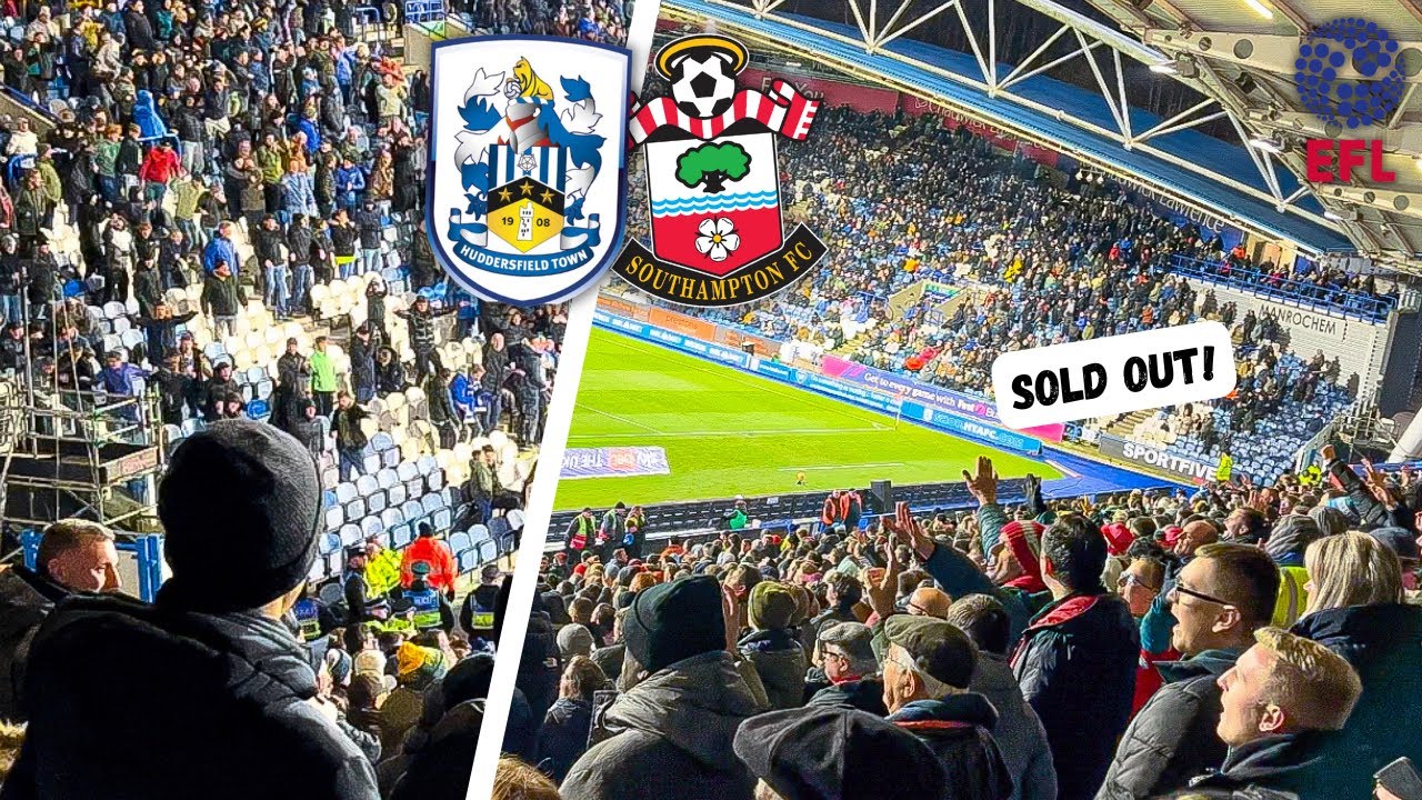 Sold Out Away End! Huddersfield v Southampton