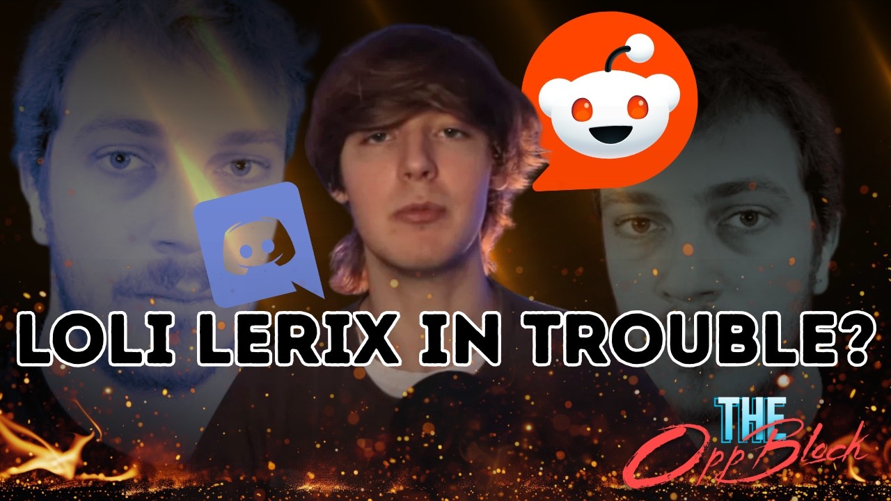 LERIX/LIAM DONOVAN MODS REVOLT?!?!  || The Opp Block