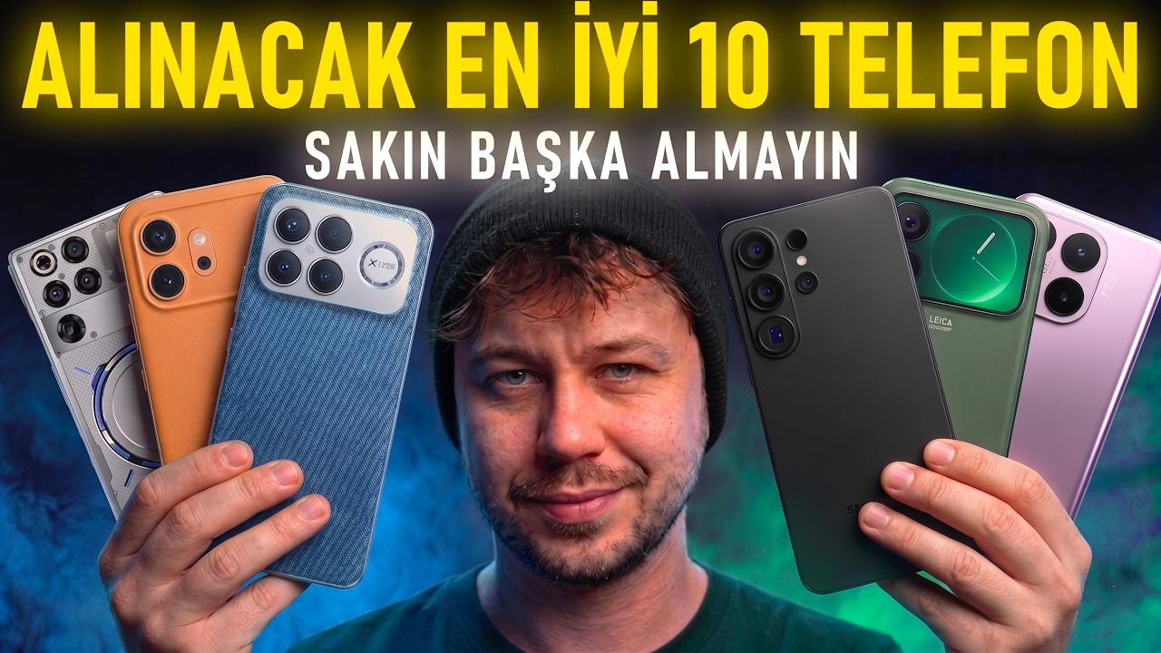Bence Alınacak En İyi 10 TELEFON (AĞUSTOS 2026) - İZLEMEDEN ALMA !