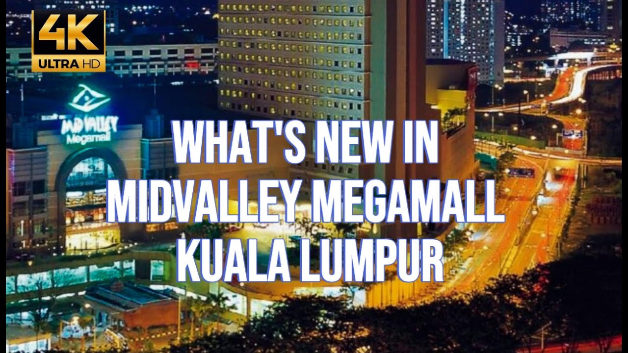 MID VALLEY MEGAMALL | FULL TOUR | KUALA LUMPUR | 吉隆坡谷中城 | MALAYSIA #midvalleymegamall #kualalumpur