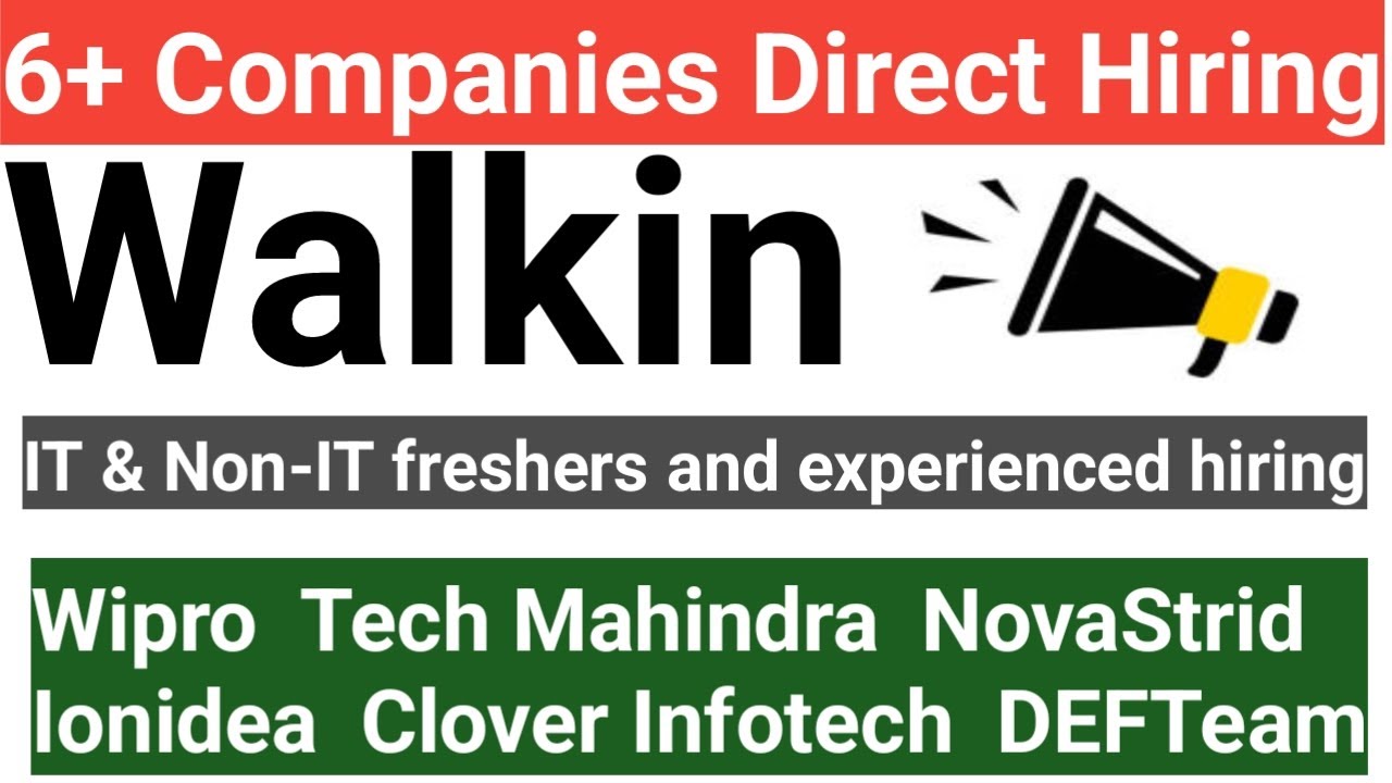 🔥Direct walkin || IT & Non-IT freshers experienced hiring || 2022 - 2025 Batches