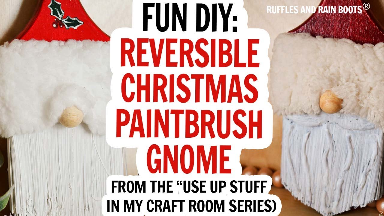 Christmas Paintbrush Gnomes DIY / Reversible Paintbrush Craft / Christmas Paintbrush Craft Idea