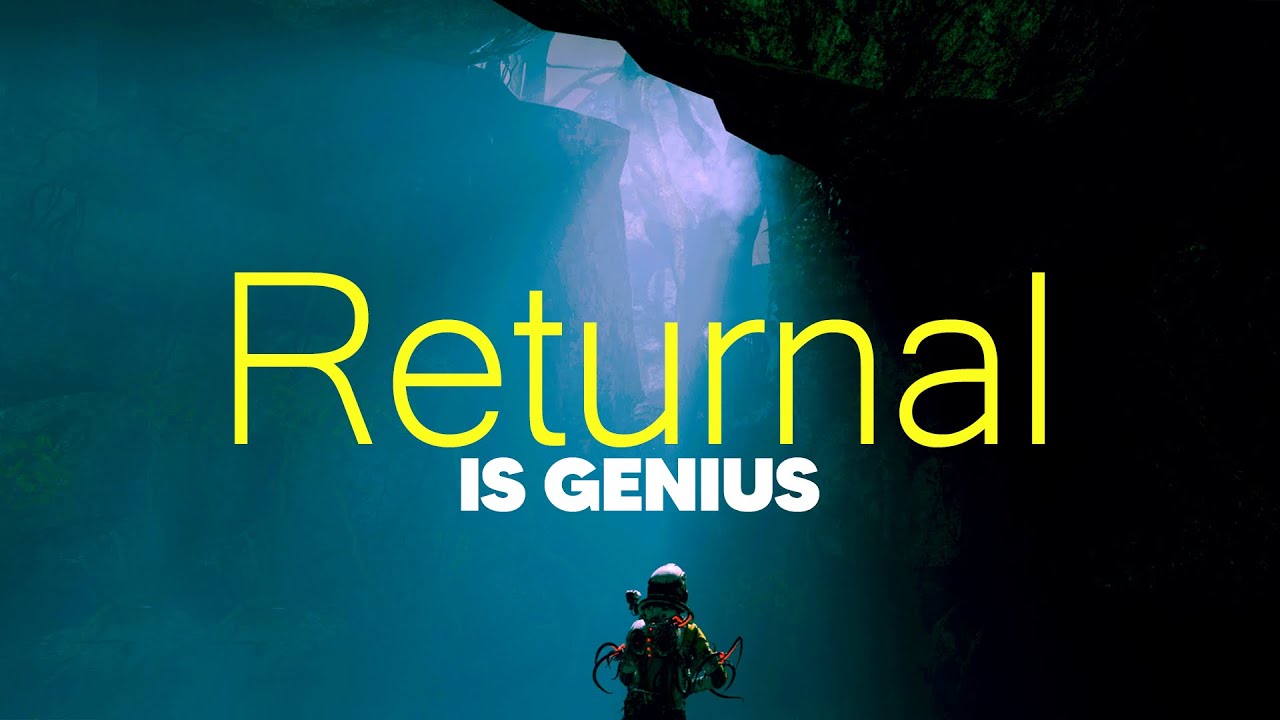 Returnal is Genius