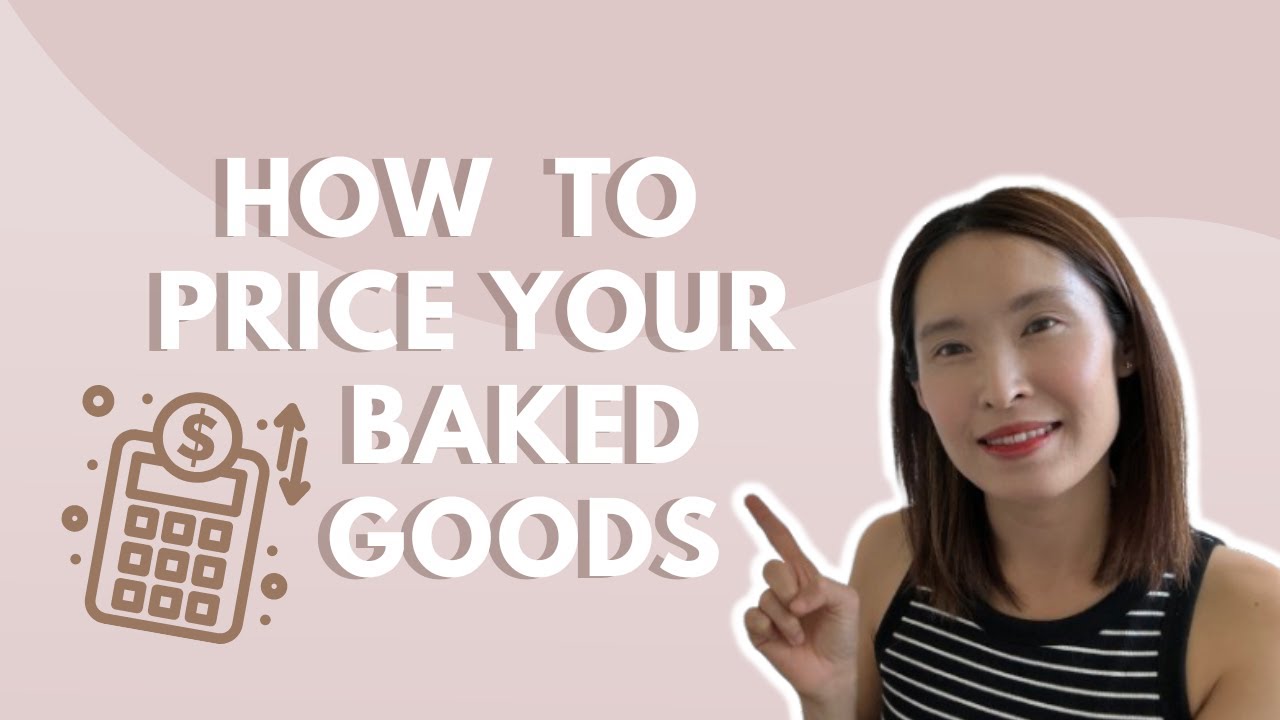 How to price your baked goods l Home bakery pricing tips