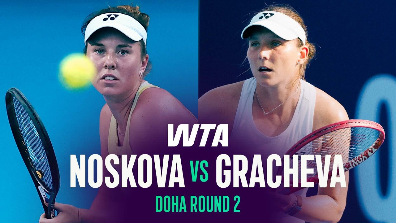Linda Noskova vs. Varvara Gracheva | 2026 Doha Round 2 | WTA Match Highlights
