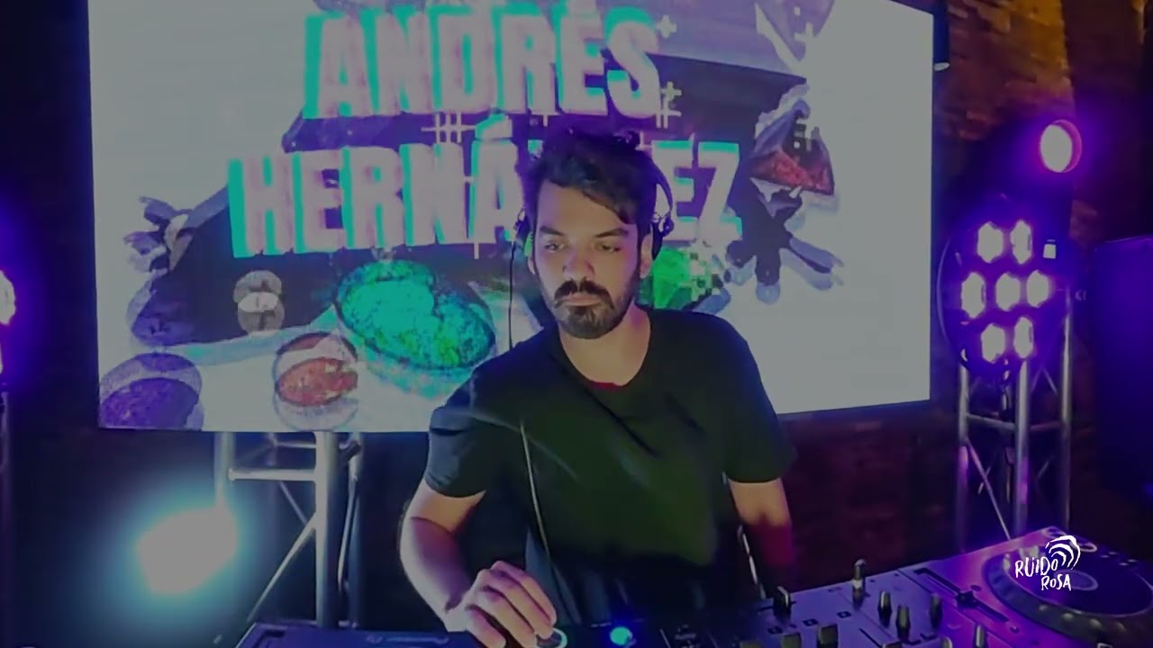 Andrés Hernández DJ Set at  @RuidoRosa_ec Guayaquil - Ecuador