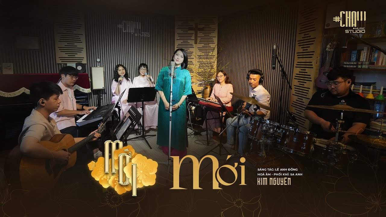 MỚI (Sáng Tác: Lê Anh Đông) | KIM NGUYÊN | EP. 