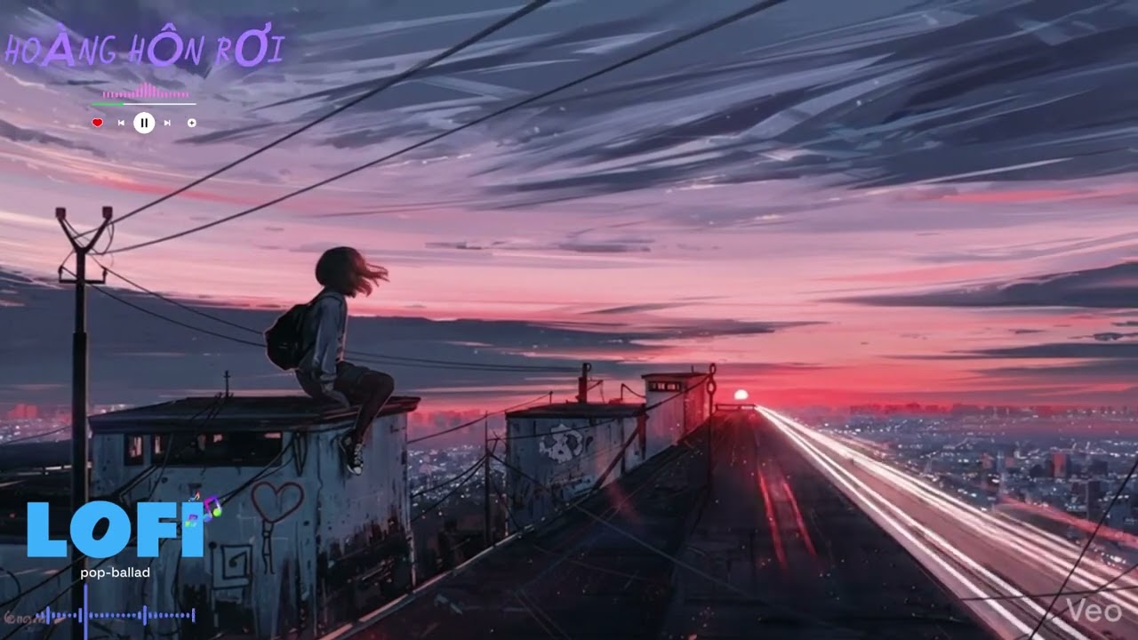 Lofi buồn l HOÀNG HÔN RƠI - Nhạc AI