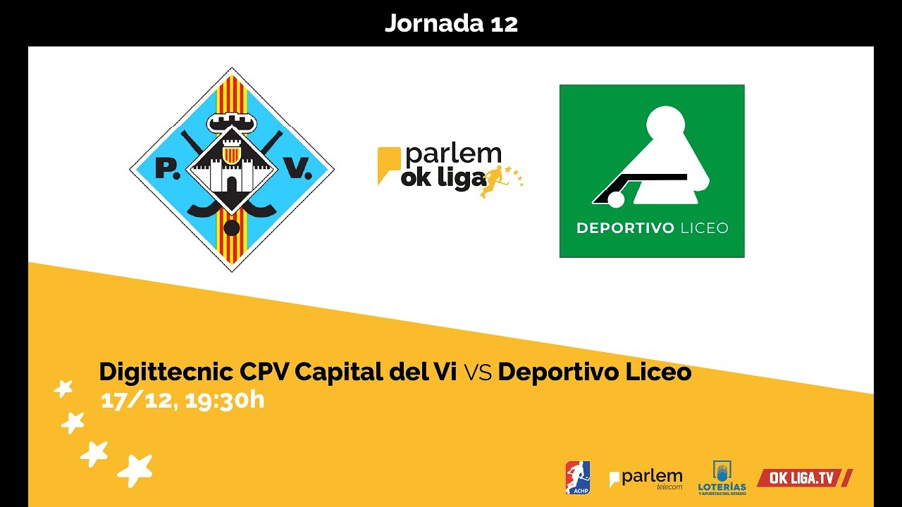#ParlemOKLiga | Digittecnic CPV Capital del Vi - Deportivo Liceo (12ª Jornada)