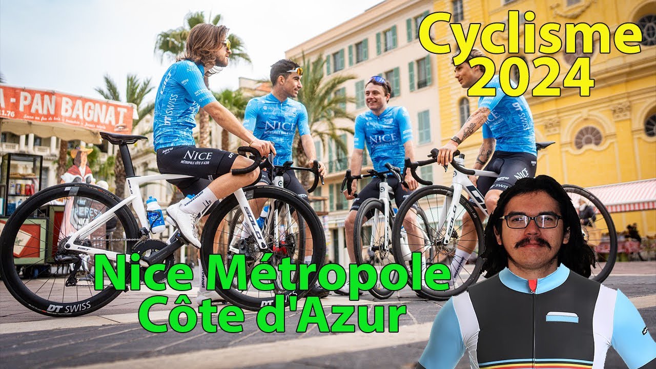 🚴‍♂️Présentation Cyclisme 2024🇫🇷 : Nice Métropole Côte d'Azur