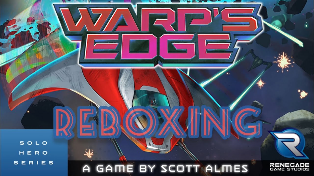 Reboxing de Warp's Edge