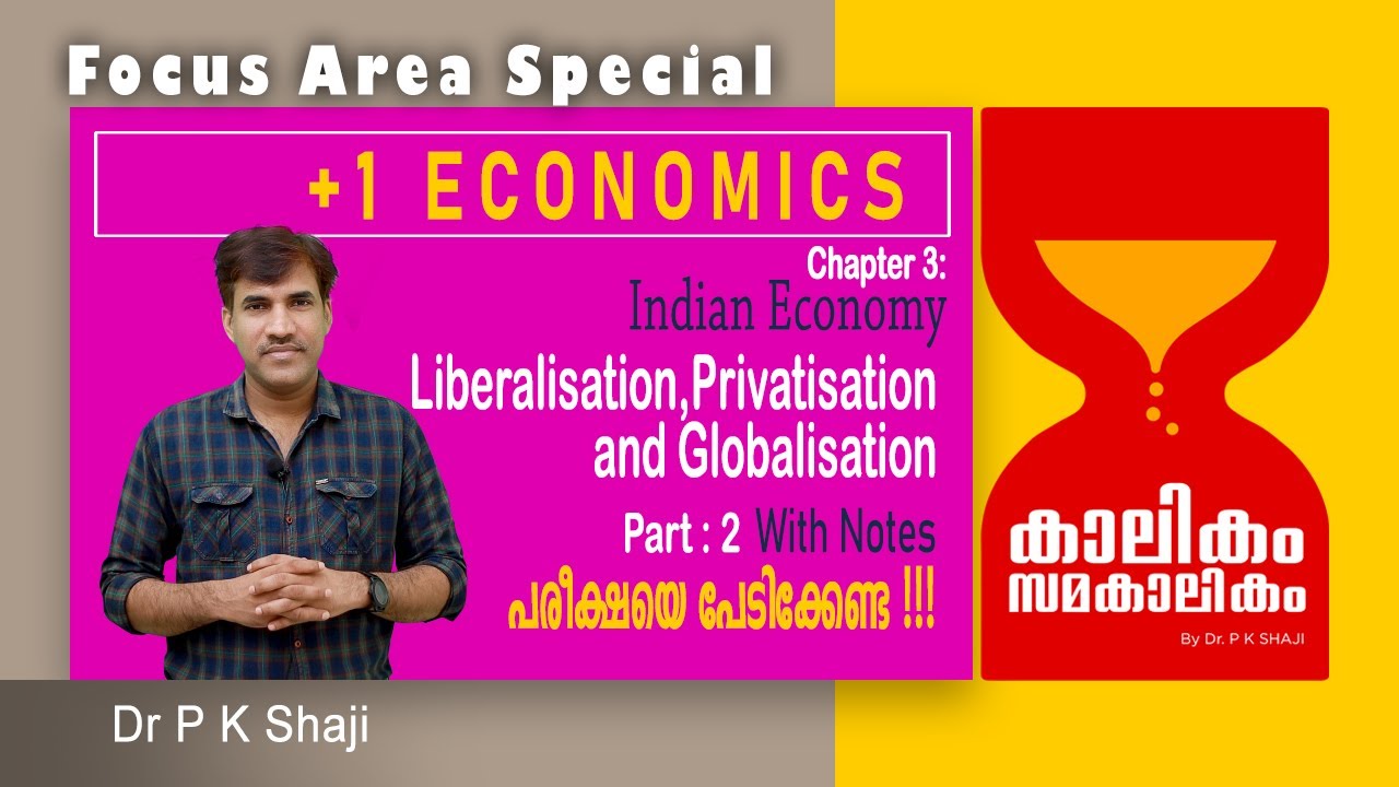 Plus One Economics Focus Area Chapter 3 Liberalisation, Privatisation & Globalisation Part 2