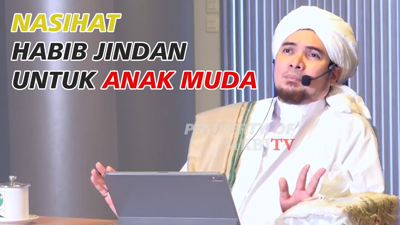 BEGINI CARA MENDAPATKAN PASANGAN YANG BAIK || Habib Jindan Bin Novel Jindan