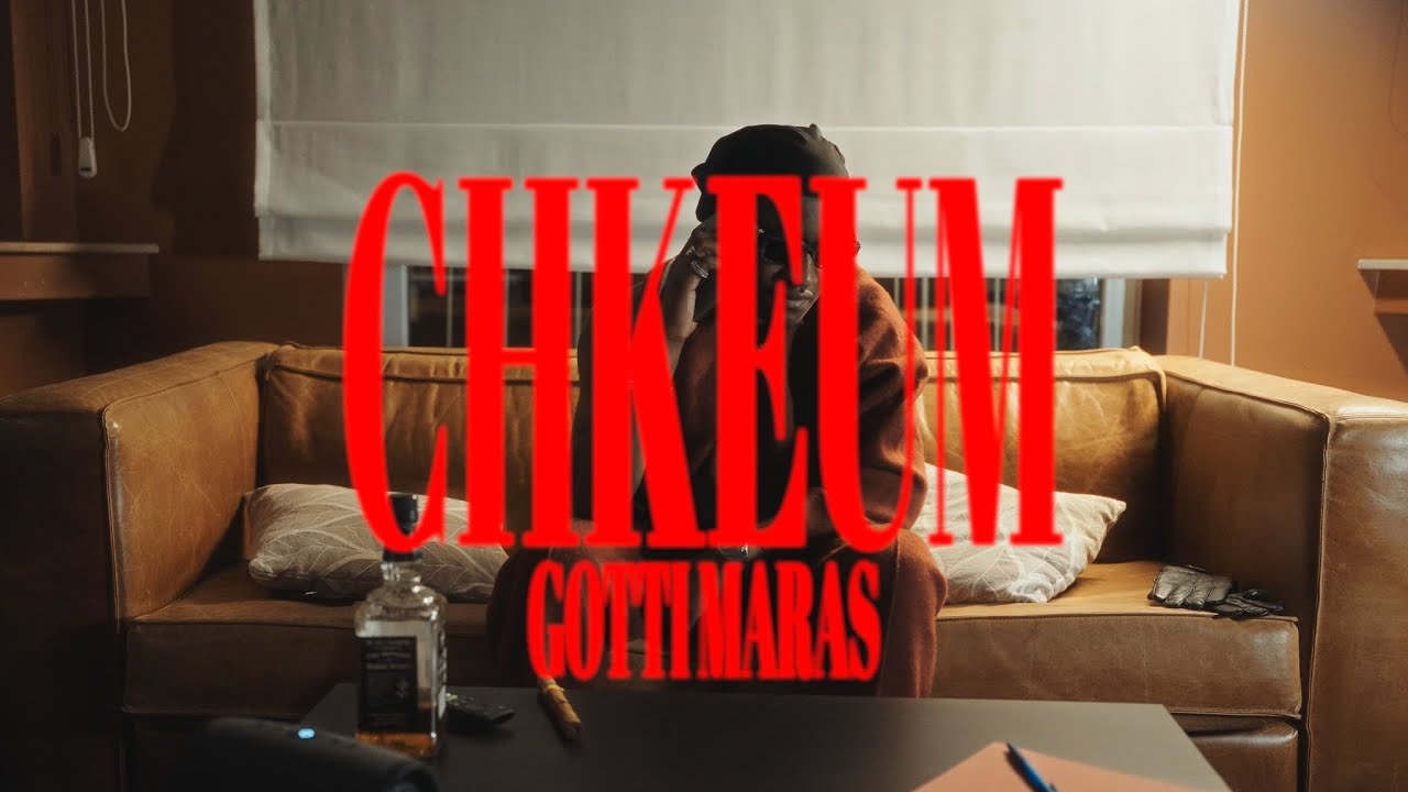 Gotti Maras - CHKEUM (Clip Officiel)