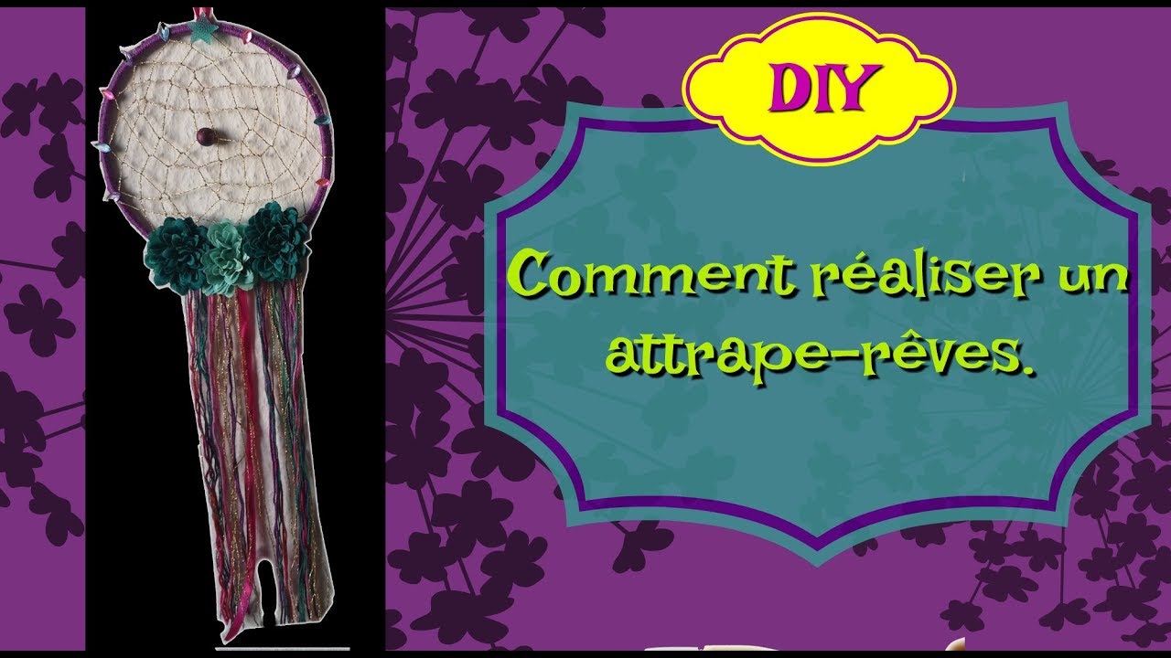 DIY, Comment créer un Dream catcher, un attrape—rêve .
