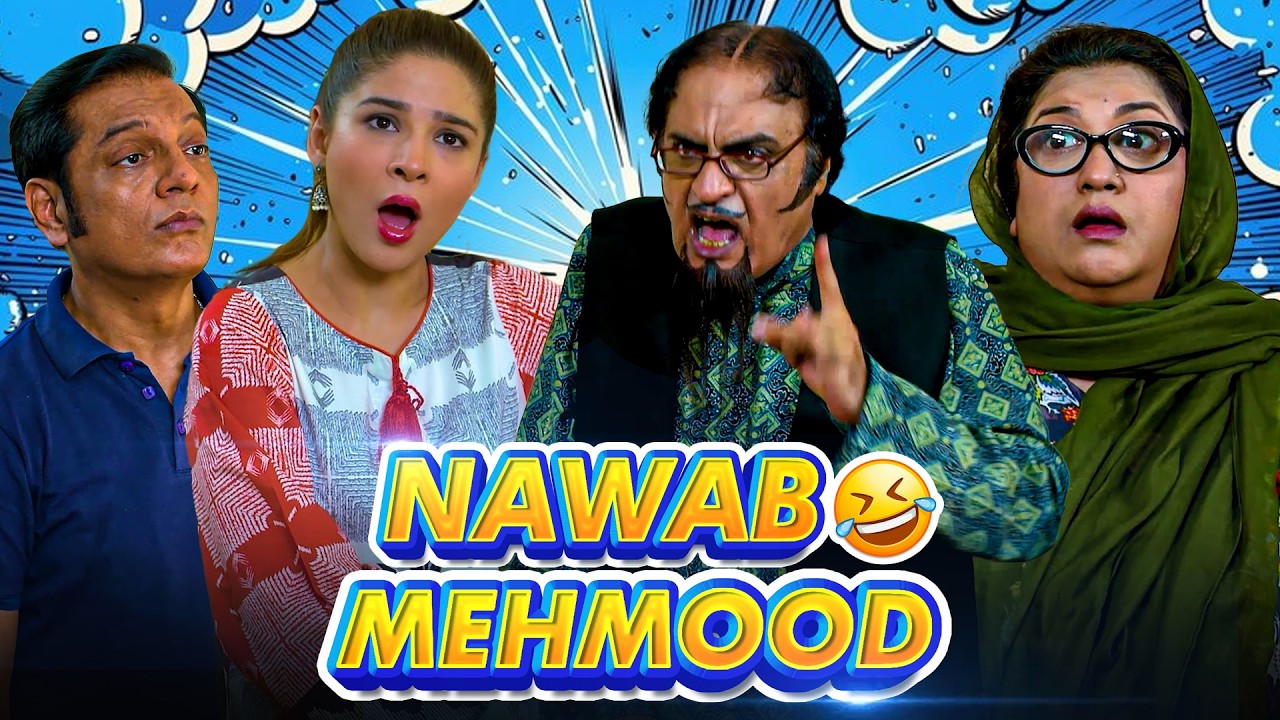 Bulbolayy 🫧 | Nawab Mehmood! 🤣 | Khoobsurat | Momo | Comedy