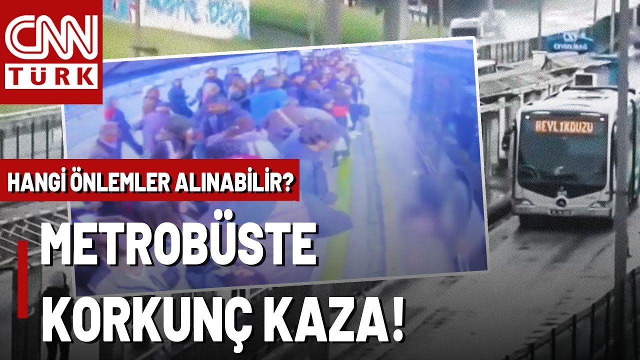 Metrobüste Feci Kaza! Durakta Bayılan Kıza Metrobüs Çarptı; Kazalar İçin Hangi Önlemler Alınabilir?