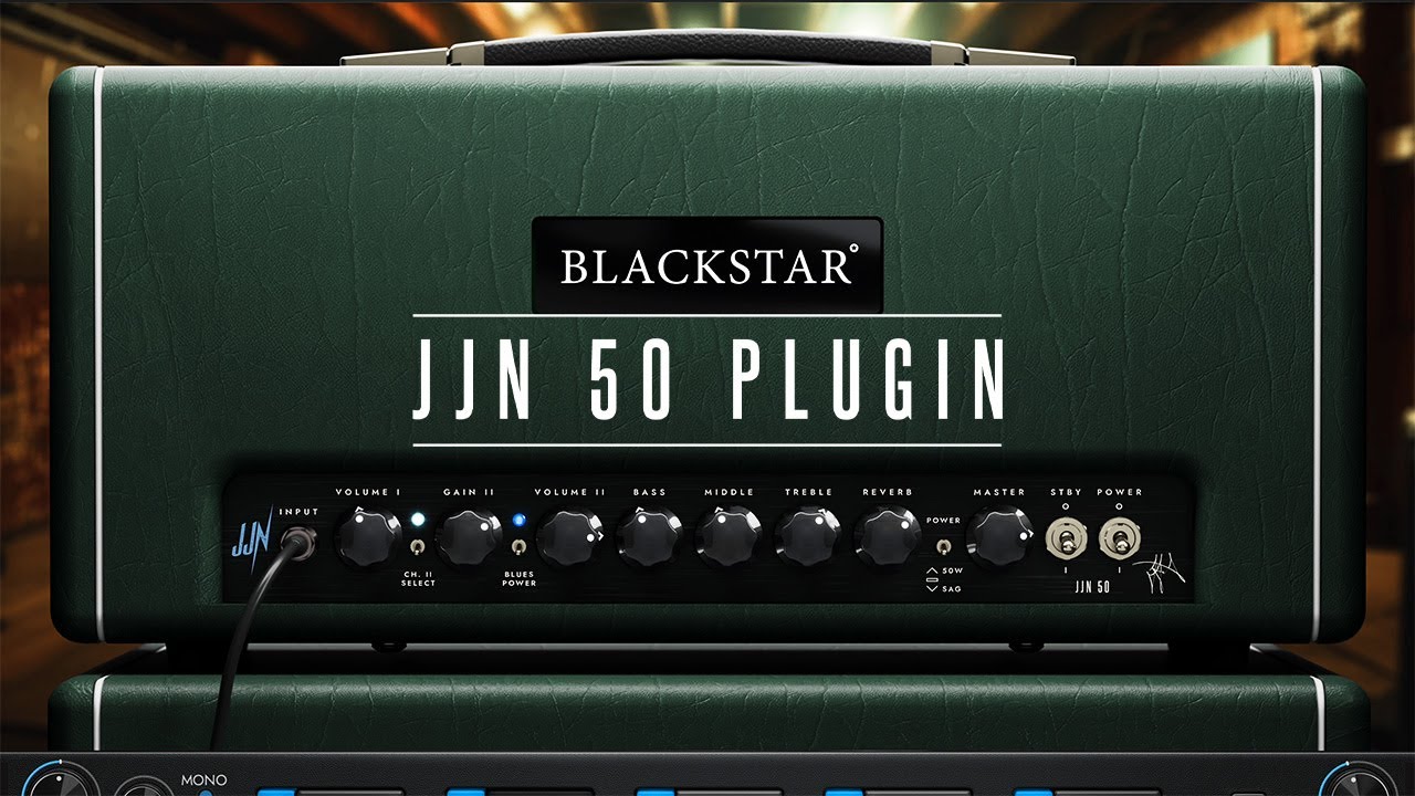 Blackstar JJN 50 Plugin Deep Dive | Channel 1