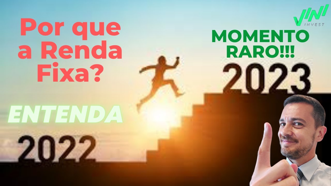 🚨 RENDA FIXA 2023!!! OPORTUNIDADE DA D&Eacute;CADA CHEGANDO!