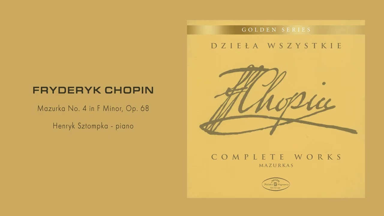 Fryderyk Chopin - Mazurka No. 4 in F Minor, Op. 68 [Official Audio]
