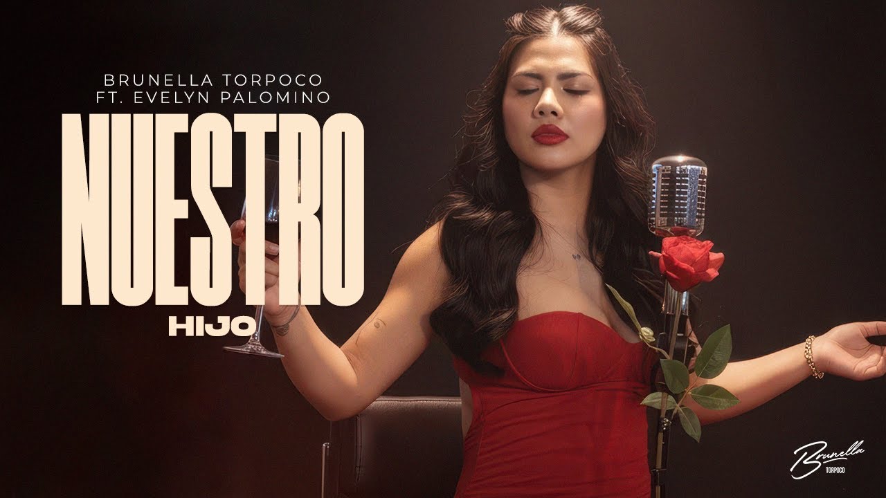 Brunella Torpoco - Nuestro Hijo Ft. Evelyn Palomino