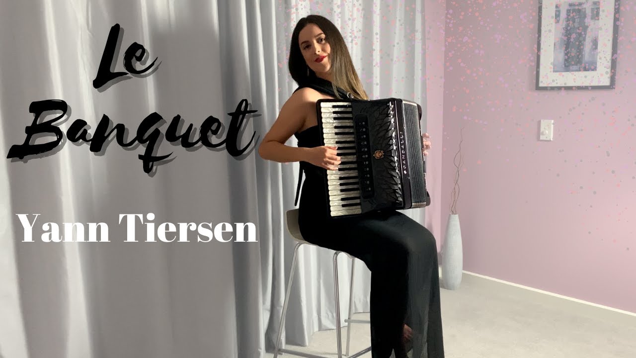 [Accordion] Le Banquet - Yann Tiersen from Amélie