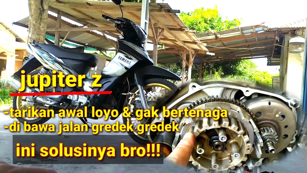 jupiter z tarikan awal berat dan loyo