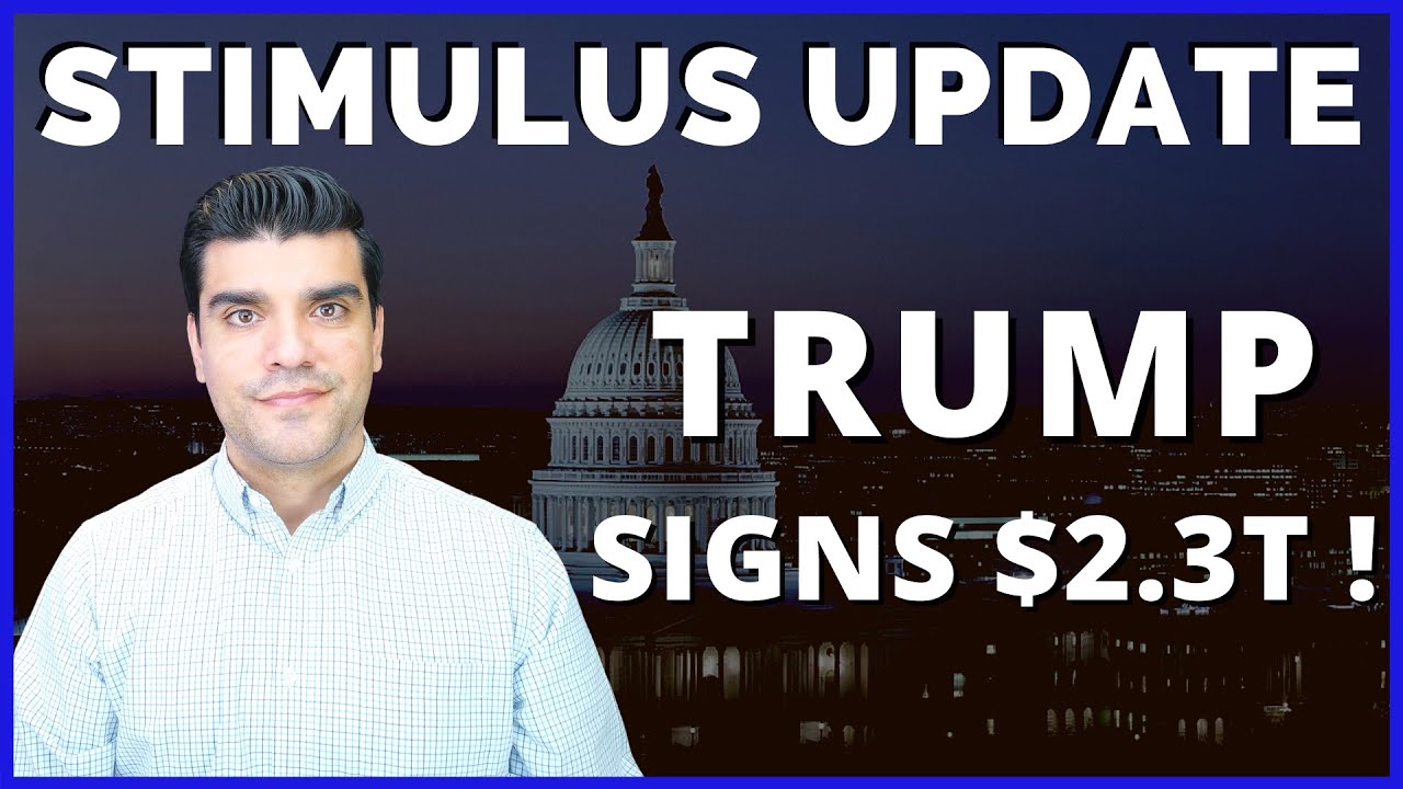 Second Stimulus Check Update(Stimulus Check 2): Trump signs $2.3T Stimulus & Spending Package Dec 27