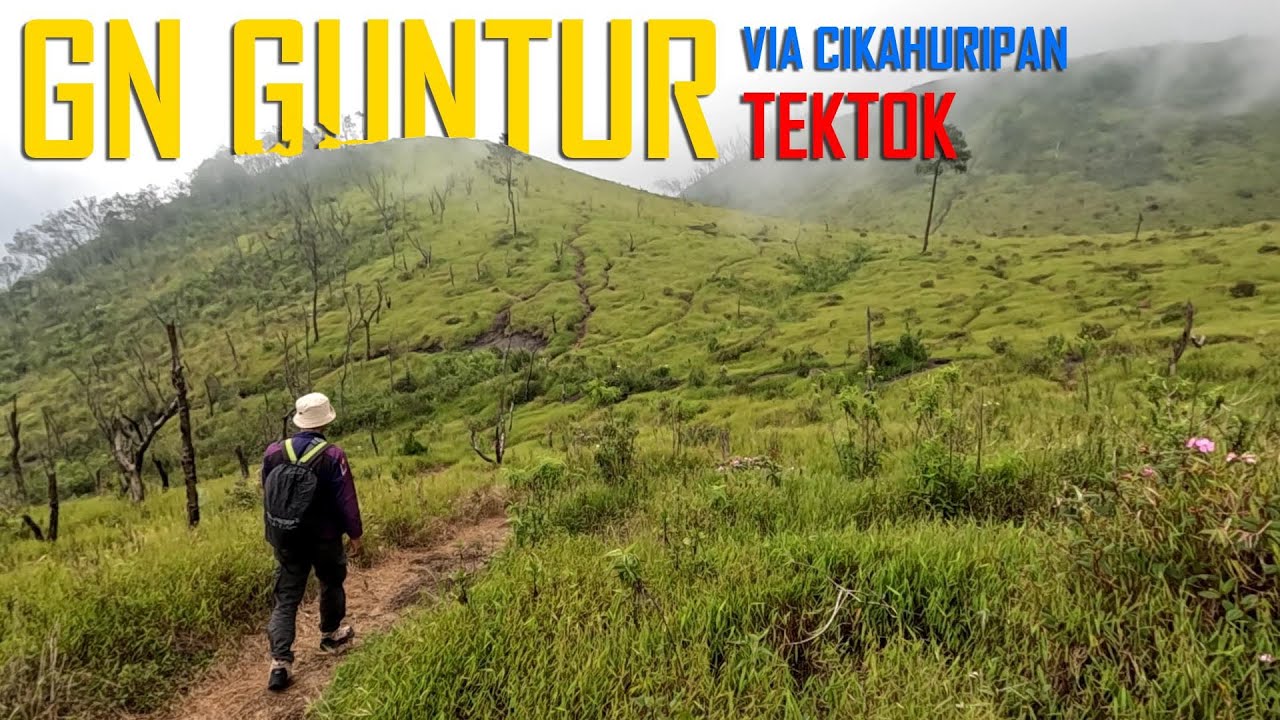 Gunung Guntur Via Cikahuripan Garut Indah banget