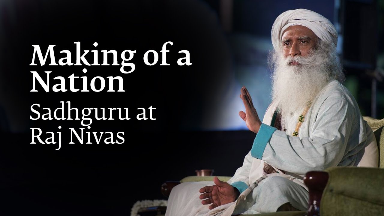 Making Of A Nation: Sadhguru At Raj Nivas, Puducherry, Apr 2017