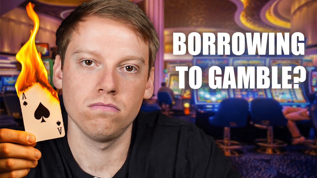 Did You Ever Borrow To Finance Your Gambling?