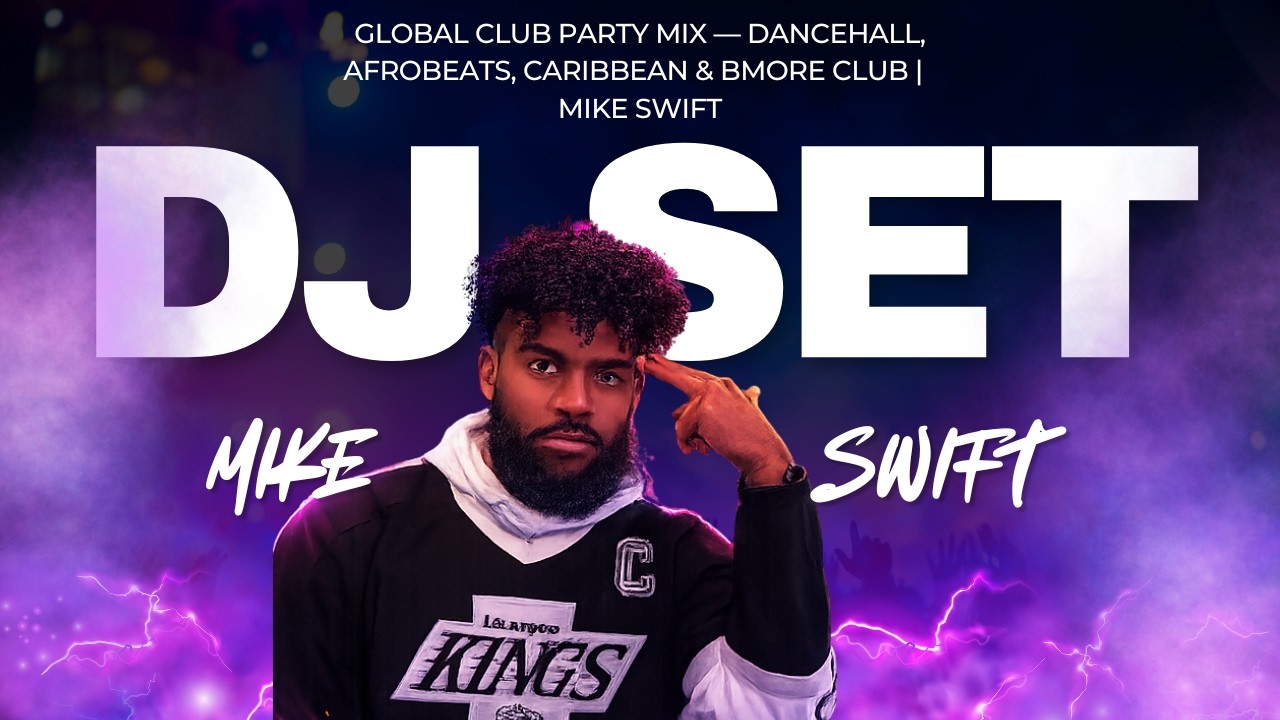 GLOBAL CLUB PARTY MIX 2/22/26 🔥 Dancehall • Afrobeats • Caribbean • BMore Club | DJ Mike Swift