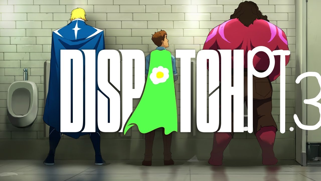 DISPATCH pt. 3 the big boy decision